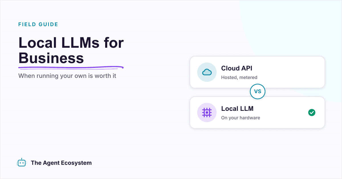 Local LLMs for Business: When Running Your Own Is Worth It