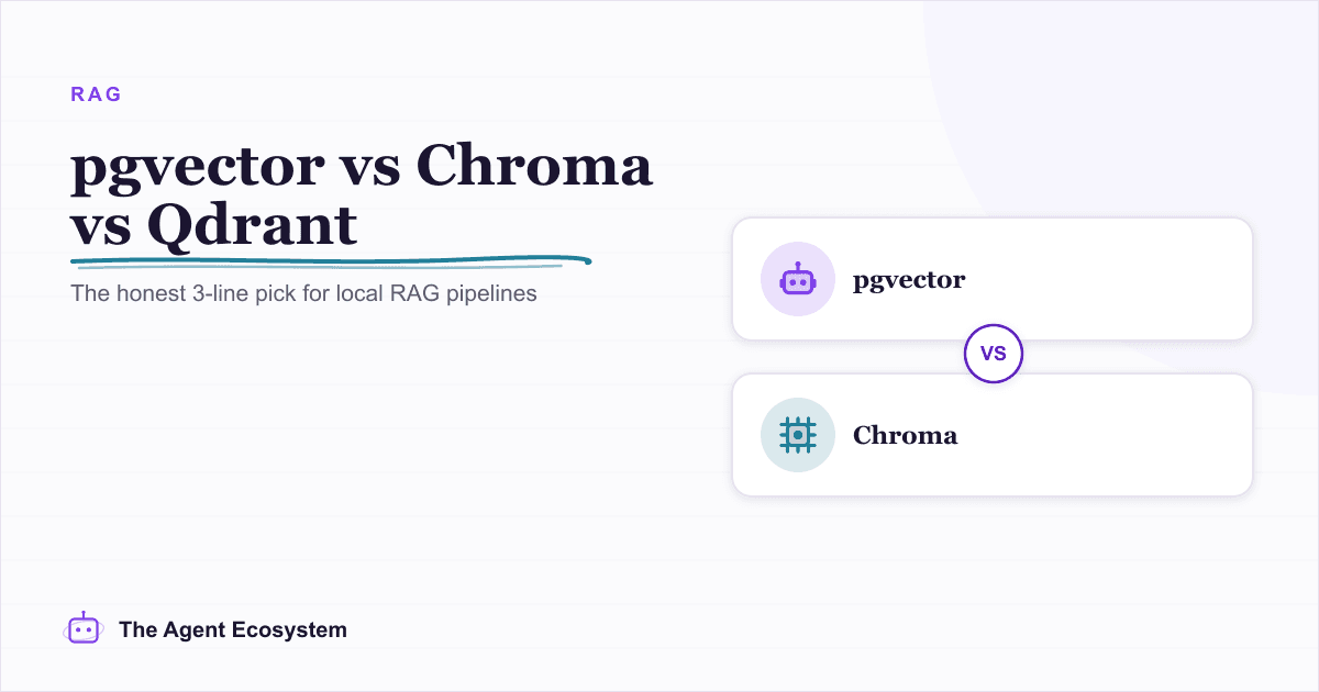 pgvector vs Chroma vs Qdrant: Choosing a Vector Database for RAG