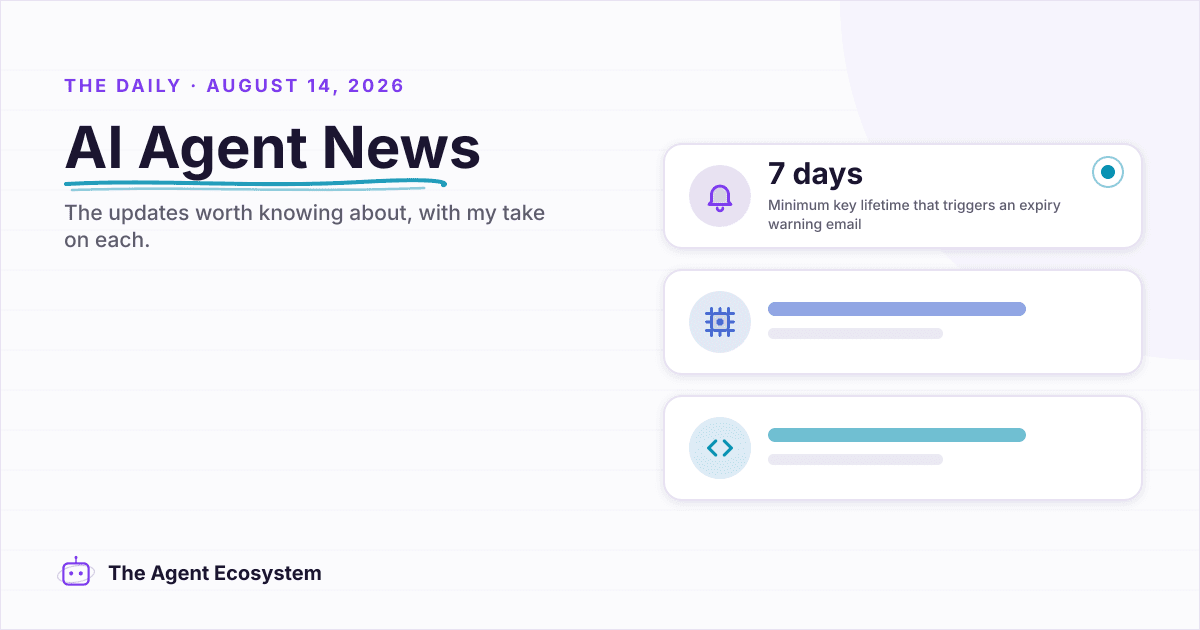 AI agent news for August 14, 2026